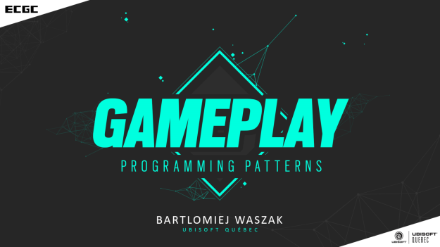ecgc17_gameplay_programming_patterns_1